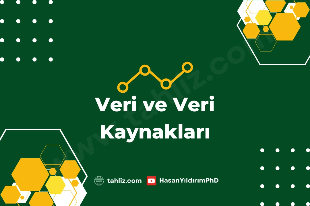 Veri nedir, veri kaynakları nelerdir