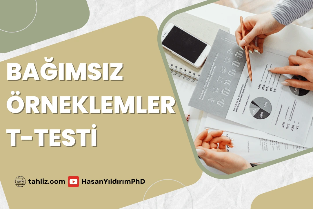 bağımsız örneklemler t-testİ