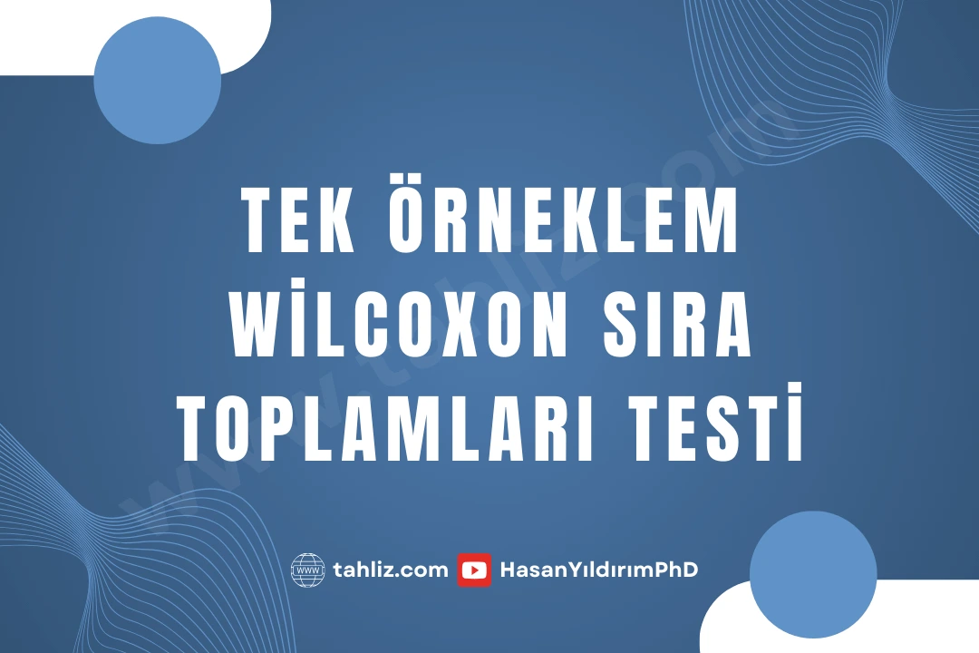tek örneklem wilcoxon sıra toplamları testi